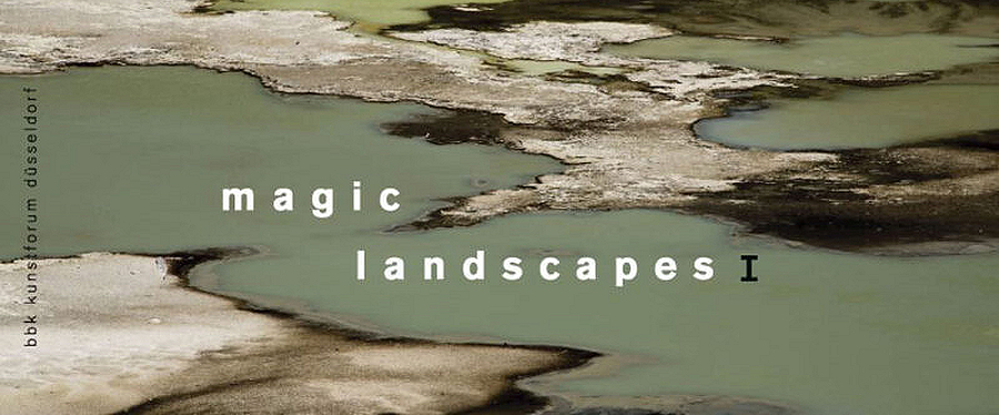 Ausstellung "magic landscapes" im BBK Kunstforum Düsseldorf